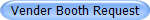 Vender Booth Request
